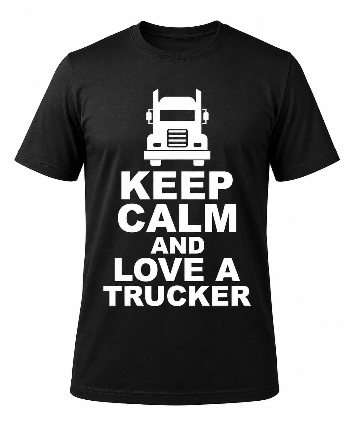 Keep Calm and Love a Trucker Shirt