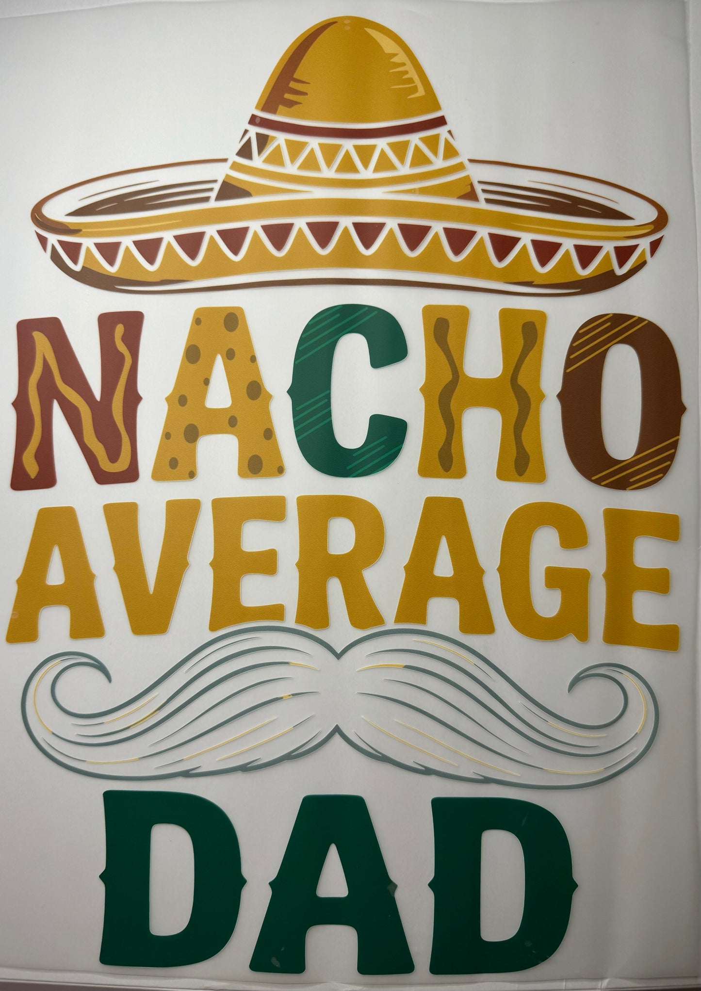 Nacho Average Dad Shirt