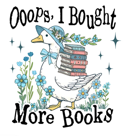 Oops, I Bought More Books Shirt