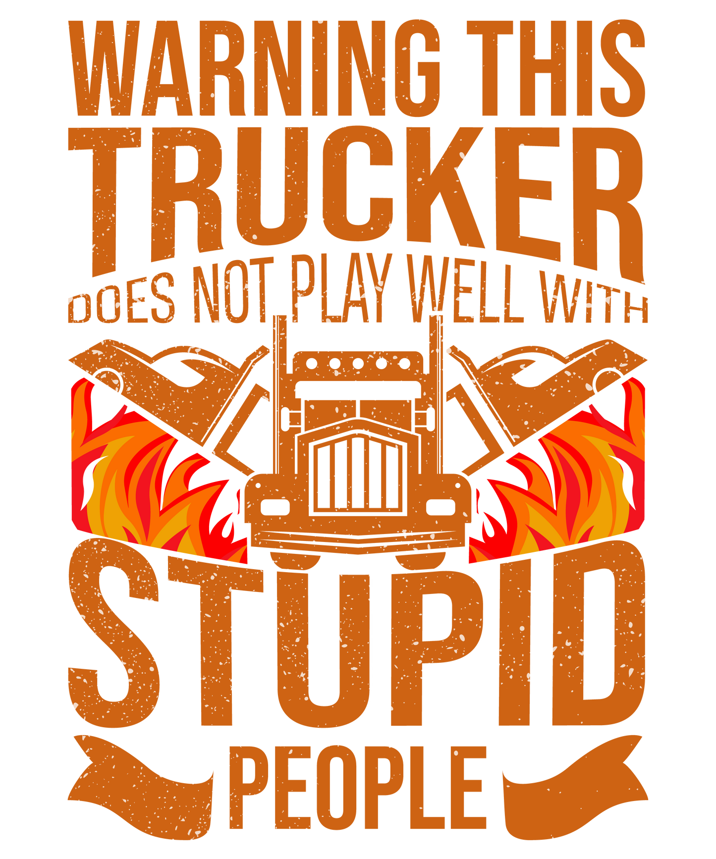 Trucker Warning Shirt