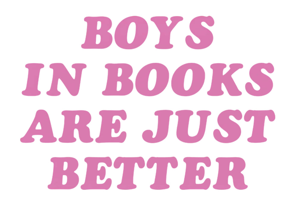 Boys in Books Are Just Better Shirt