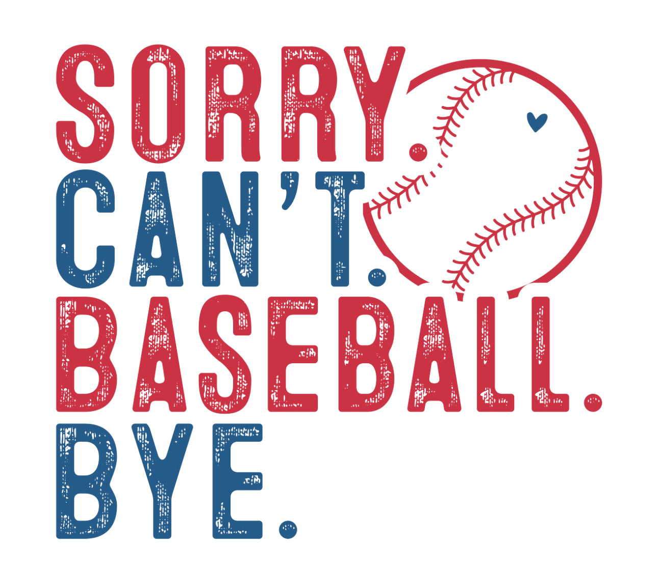 Sorry Baseball Shirt