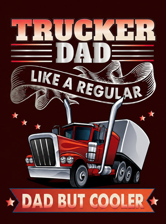 Trucker Dad Shirt