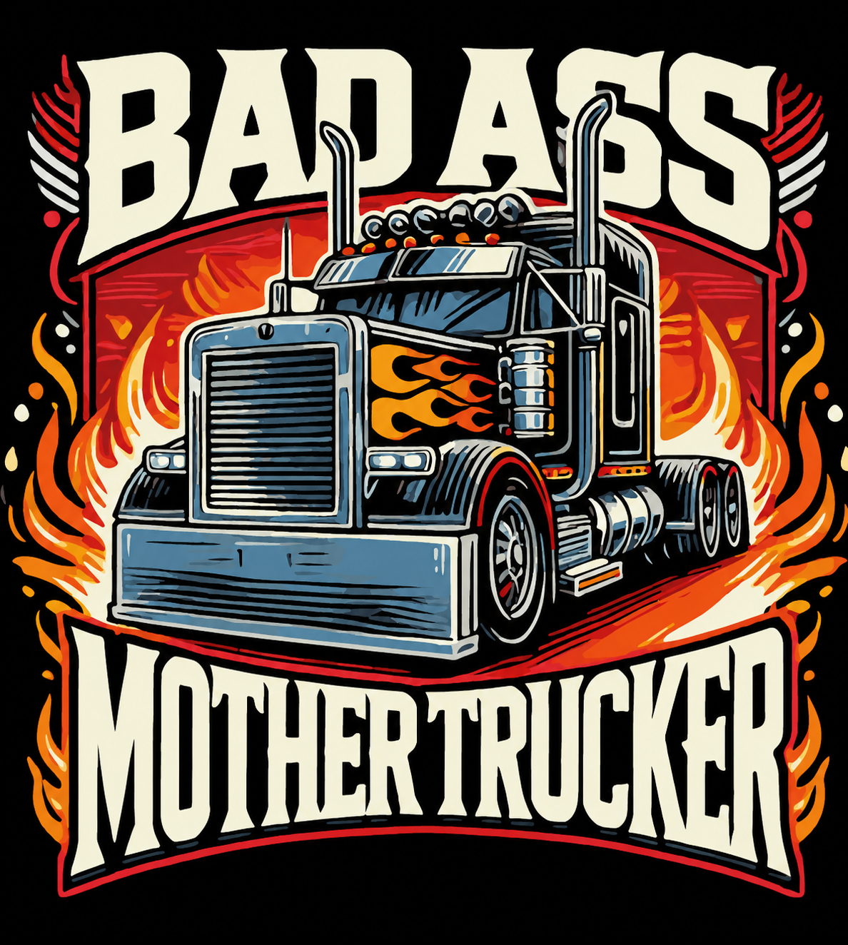 Bad A** Mother Trucker Shirt