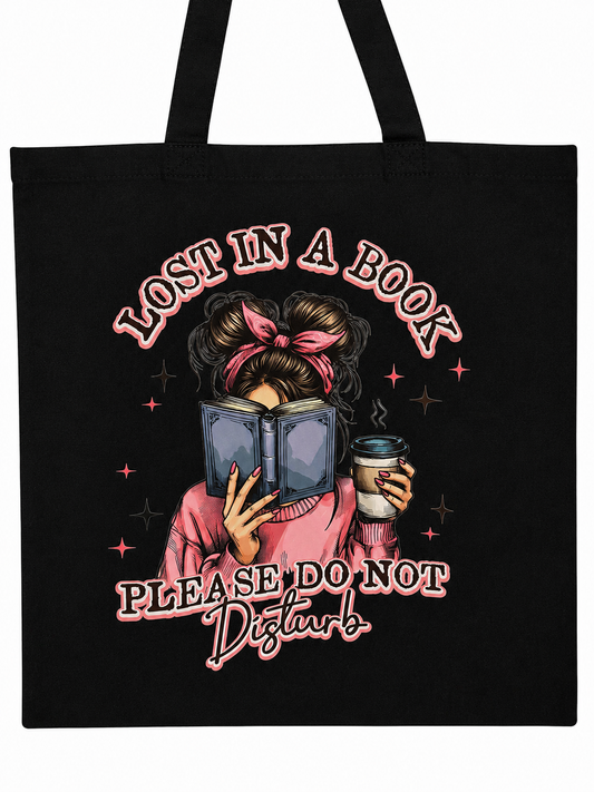 Lost In a Book…Please Do Not Disturb Canvas Tote