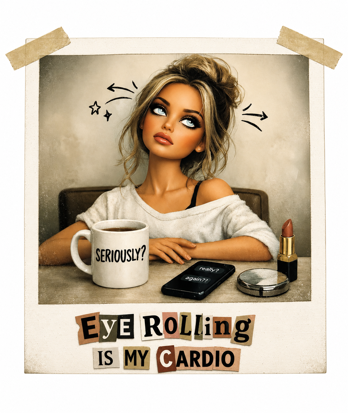 Eye Rolling is my Cardio