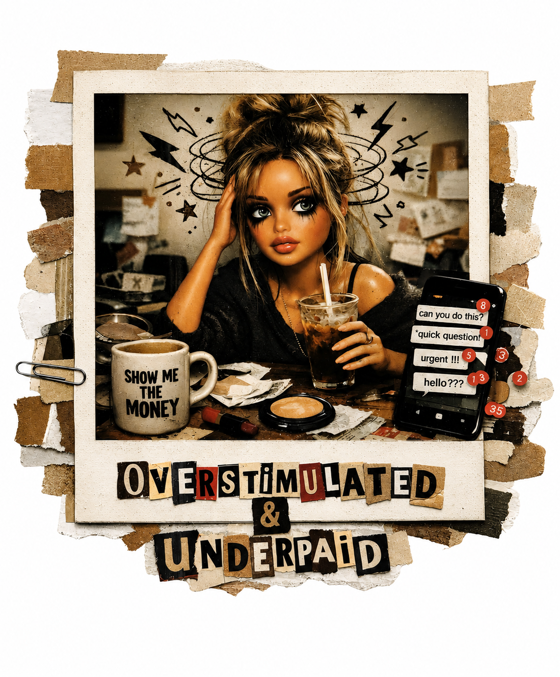 Overstimulated & Underpaid